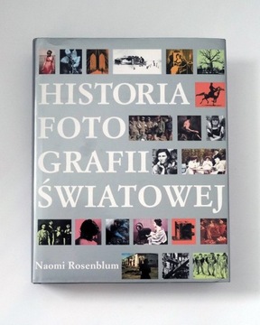 Historia fotografii światowej Naomi Rosenbaum 