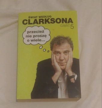 Świat według Clarksona Część 5 - Jeremy Clarkson