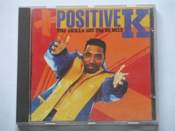 POSITIVE K - THE SKILLS DAT PAY DA BILLS 1992 !! 