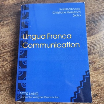 Lingua Franca Communication - Knapp Meierkord