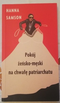 Pokój żeńsko-męski na chwałę patriachatu -H.Samson