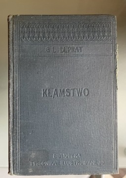 Stara książka Duprat “Kłamstwo”antyki vintage 1905