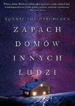 Zapach domów innych ludzi - Bonnie-Sue Hitchcock