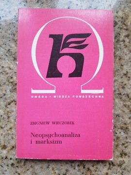 Zbigniew Wieczorek - Neopsychoanaliza i marksizm