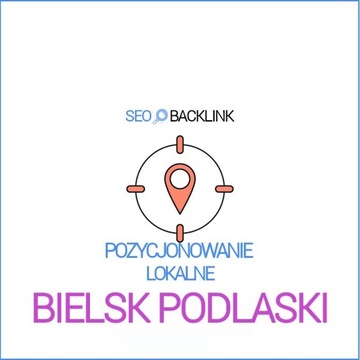 Bielsk Podlaski - Pozycjonowanie Lokalne