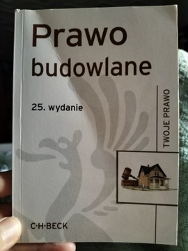 Prawo Budowlane 25. Wydanie wydawnictwa C H Beck