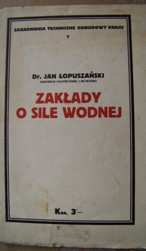 Zakłady o sile wodnej, 1916 r. Lwów 