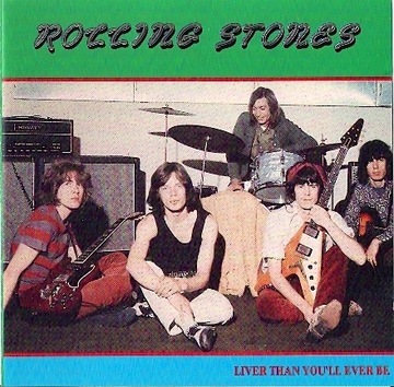 The Rolling Stones – Liver Than You'll Ever Be CD