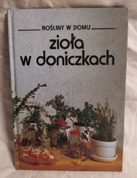 Rośliny w domu - Zioła w doniczkach