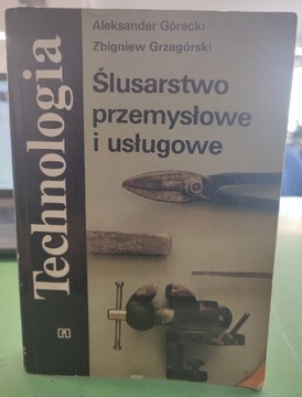 Książka Technologia Ślusarstwo przemysłowe