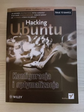 Hacking Ubuntu. Konfiguracja i optymalizacja 