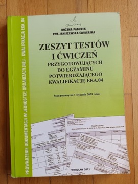 ZESZYT TESTÓW I ĆWICZEŃ do egzaminu EKA.04 Padurek