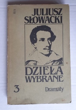 JULIUSZ SŁOWACKI   DZIEŁA WYBRANE