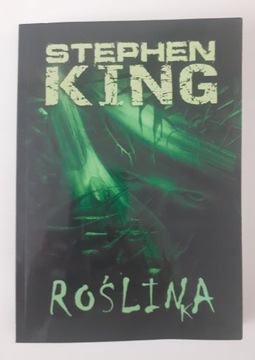 Roślina Stephen King + Gniew