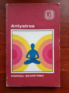 Antystres - A.Skarżyński