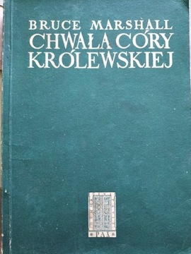 Chwała Córy Królewskiej | Bruce Marshall