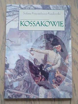 S.Krzysztofowicz-Kozakowska "KOSSAKOWIE"