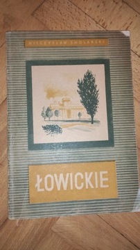 Łowickie. Mieczysław Smolarski 1953 r.