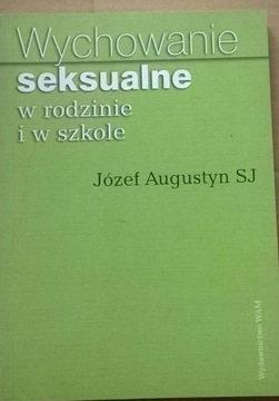 Józef Augustyn Wychowanie seksualne Psychologia