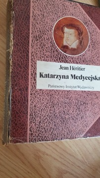 Katarzyna Medycejska - Jean Heritier