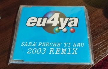 Eu4ya–Sara' Perche' Ti Amo (2003 Remix)