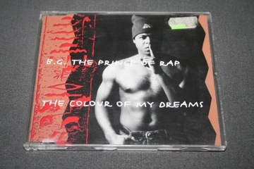 CD B.G. The Prince Of Rap - Colour Of My Dreams