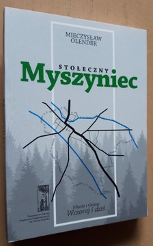 Stołeczny Myszyniec – Mieczysław Olender