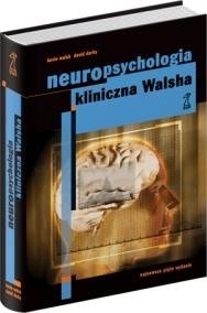 Neuropsychologia kliniczna Walsh 