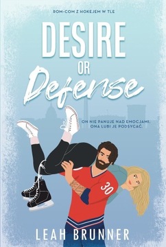 Leah Brunner DESIRE OR DEFENSE