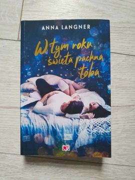 W tym roku święta pachną tobą Anna Langner