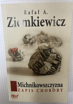 Michnikowszczyzna - zapis choroby 