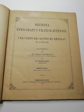 Regesta episcopatus vratislaviensis Grunhagen 1864