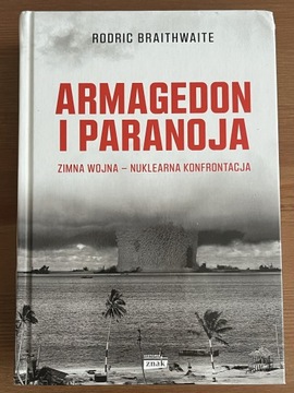 Armagedon i Paranoja Rodric Braithwaite