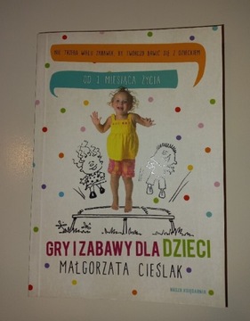 Gry I zabawy dla dzieci Małgorzata Cieślak