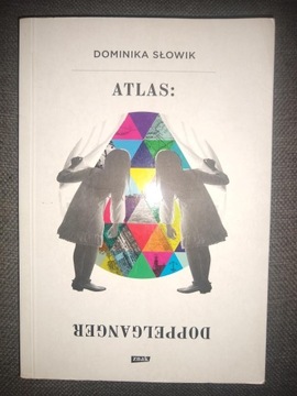 Atlas: doppelganger Dominika Słowik