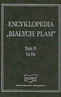 Encyklopedia "Białych Plam" tom IV Ce-De
