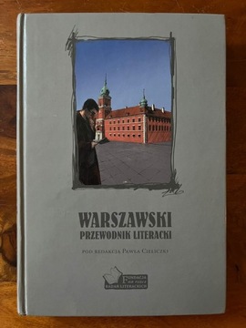 Warszawski przewodnik literacki - red. P.Cieliczki