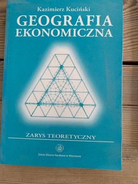  Kazimierz  Kuciński Geografia ekonomiczna