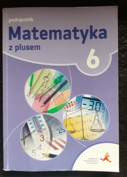 MATEMATYKA Z PLUSEM 6 GWO PODRĘCZNIK KLASA 6 