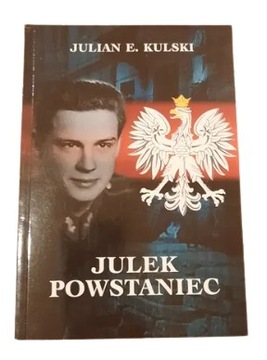 Książka Julek Powstaniec E. KULSKI