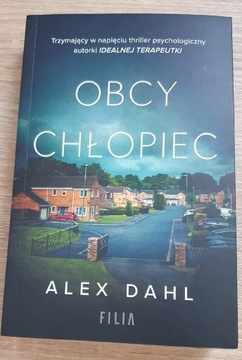 Obcy chłopiec - Alex Dahl. Stan jak nowy