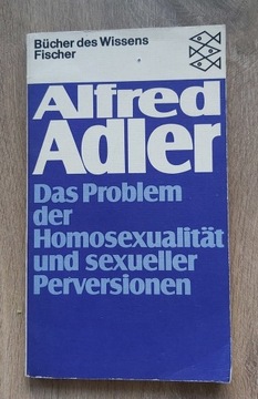 Alfred Adler - Das Problem der Homosexualität