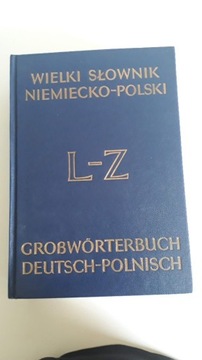 Wielki Słownik NIEMIECKO - POLSKI L-Z