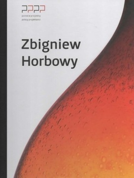 Zbigniew Horbowy POLSKIE PROJEKTY PROJEKTANCI