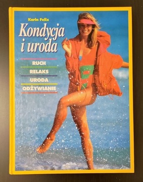 Kondycja i uroda - K.Felix