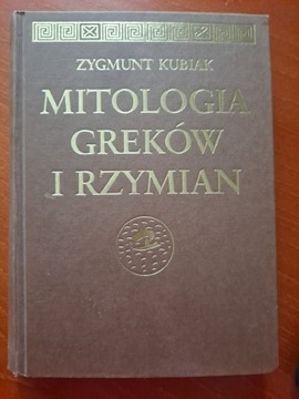 Mitologia Greków i Rzymian Z. Kubiak