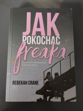 Jak pokochać freaka 