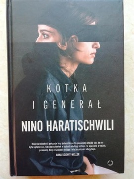 Kotka i Generał Nino Haratischwili