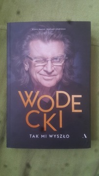 Wodecki Tak mi wyszło Bałuk Kamil Wacław Krupiński