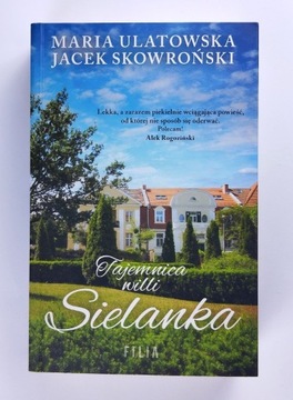 Tajemnica willi Sielanka Jacek S. Maria Ulatowska